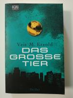Veit Etzold: Das große Tier