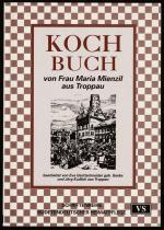 Kochbuch von Frau Maria Mienzil aus Troppau.