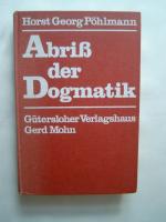 Abriss der Dogmatik - Peter Brunner z. 75. Geburtstag