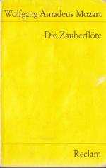 Mozart, Wolfgang Amadeus: Die Zauberflöt Mozart, Wolfgang Amadeus: Die Zauberflöt