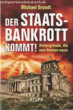 Der Staatsbankrott kommt! Hintergründe, die man kennen muss.