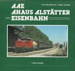 Die Ahaus Alstätter Eisenbahn. Geschichte der Ahaus-Enscheder Eisenbahn und der Ahaus Alstätter Eisenbahn.