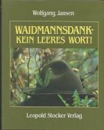 Jansen Wolfgang: Waidmannsdank - kein le