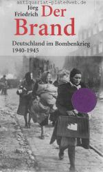 Jörg Friedrich: Der Brand. Deutschland i