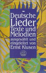 Deutsche Lieder. Texte und Melodien. Ausgewählt und eingeleitet von Ernst Klusen.