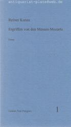 Reiner Kunze: Ergriffen von den Messen M