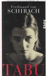 Schirach, Ferdinand von: Tabu. Roman.