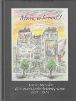 Marie, es brennt! Eine gezeichnete Autobiographie 1922 - 1968.