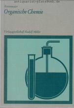 Organische Chemie. Von Adolf Rettenmaier. Oberstudienrat.