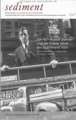 Sediment 12. Mitteilungen zur Geschichte des Kunsthandels. Um 67 - Rudolf Zwirner und die frühen Jahre des Kunstmarkt Köln. Festschrift anläßlich des Art Cologne-Preises 2006. Ausstellung 31.10. - 5.11.2006, Köln.