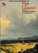 Wege in die Landschaft. Ansichten oberbayerischer Moore im 19. Jahrhundert. Eine Sonderausstellung des Schloßmuseums Murnau, 7. Mai bis 18. Juli 1999. Schloßmuseum Murnau. Mit Beiträgen von Christoph Heilmann, Henning von Rochow, Brigitte Salmen und Peter Strohwasser.