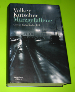 Volker Kutscher: Märzgefallene - Gereon Volker Kutscher: Märzgefallene - Gereon