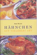 Hähnchen auf vielerlei Art