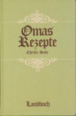 Christa Sobe: Omas Rezepte