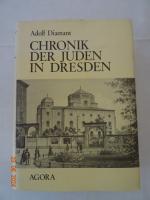 Chronik der Juden in Dresden - Von den ersten Juden bis zur Blüte der Gemeinde und derer Ausrottung