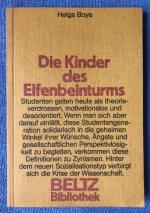 Die Kinder des Elfenbeinturms - Zum Verfall der Studienmotivation durch Studium