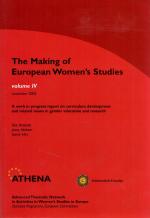 The Making of European Women's Studies. A work in progress report on curriculum development and related issues in Gender education and research