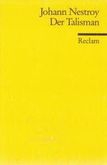Johann Nestroy: Der Talisman