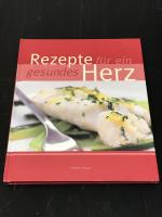 Rezepte für ein gesundes Herz