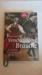 Verschwundene Bräuche - Das Buch der untergegangenen Rituale