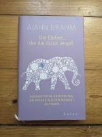 Der Elefant, der das Glück vergaß - Buddhistische Geschichten, um Freude in jedem Moment zu finden