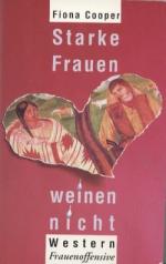 Starke Frauen weinen nicht