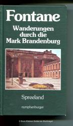 WANDERUNGEN DURCH DIE MARK BRANDENBURG - Band 4: Spreeland: Beeskow - Storkow und Barnim - Teltow (geb. Ausgabe - Nymphenburger Verlagshandlung)