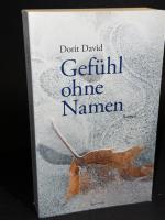 Dorit David: Gefühl ohne Namen