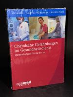 Chemische Gefährdungen im Gesundheitsdienst - Hilfestellungen für die Praxis