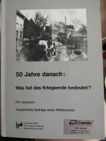 50 Jahre danach: was hat das Kriegsende bedeutet