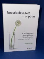 Bucuria De A Avea Mai Putin