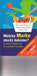 Aldi - welche Marke steckt dahinter? - 100 Aldi-Top-Artikel und ihre prominenten Hersteller