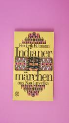 Frederik Hetmann: INDIANERMÄRCHEN AUS NO