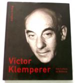 Autorenkollekiv: Victor Klemperer: Ein L Autorenkollekiv: Victor Klemperer: Ein L