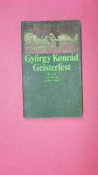 György Konrád: GEISTERFEST. Roman