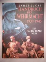 James Lucas: Handbuch der Wehrmacht 1939