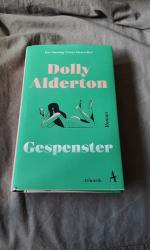 Dolly Alderton: Gespenster