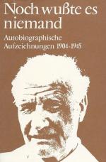 Noch wusste es niemand., Autobiographische Aufzeichnungen. Josef Pieper. 1904 - 1945.