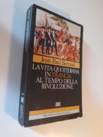 La vita quotidiana in Francia al tempo della rivoluzione