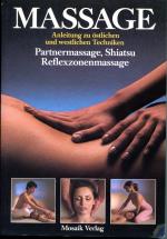 Lucy Lidell: Massage - Anleitung zu östl
