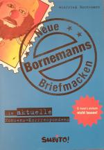 Bornemanns Neue Briefmacken - Die aktuelle Nonsens- Korrespondenz