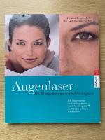 Augenlaser  -  Die Erfolgstherapie bei Fehlsichtigkeit