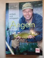 Frank Weissert: Angeln - einfach und erf Frank Weissert: Angeln - einfach und erf