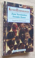 Ingrid Kreide-Damani: KunstEthnologie • Ingrid Kreide-Damani: KunstEthnologie •