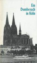 Ein Dombesuch in Köln