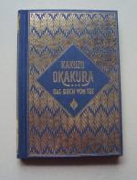 Kakuzo Okakura: Das Buch vom Tee Kakuzo Okakura: Das Buch vom Tee