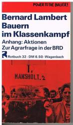 Bauern im Klassenkampf. Anregungen für die vergessene Analyse einer Ausbeutung.