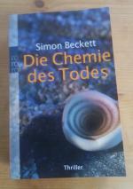 Simon Beckett: Die Chemie des Todes Simon Beckett: Die Chemie des Todes