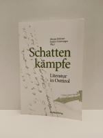 Johann Holzner: Schattenkämpfe - Literat
