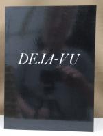Ralph Gibson: Deja-vu.